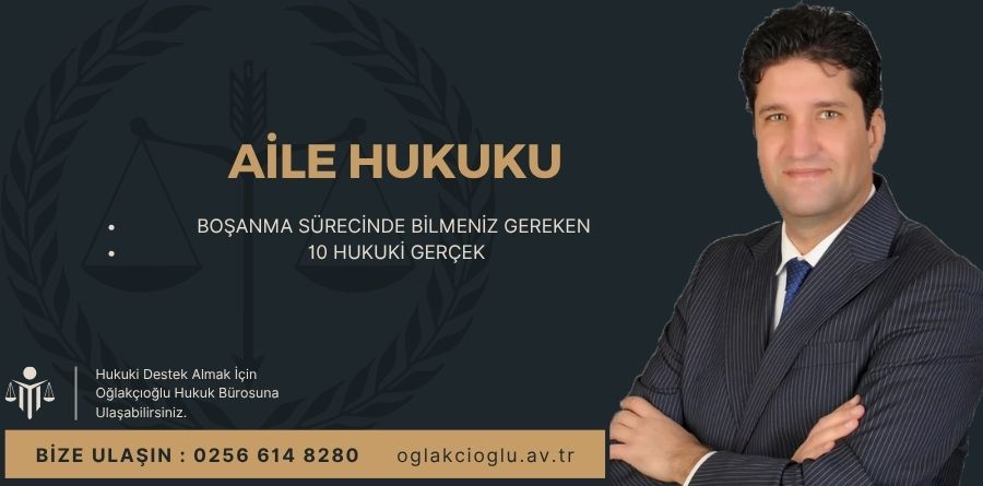 Boşanma Sürecinde Bilmeniz Gereken 10 Hukuki Gerçek