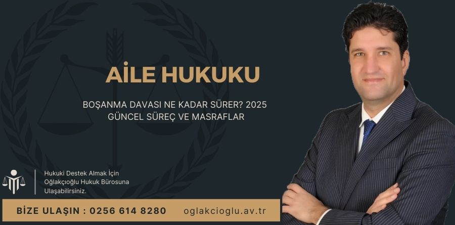 Boşanma Davası Ne Kadar Sürer 2025 Güncel Süreç ve Masraflar