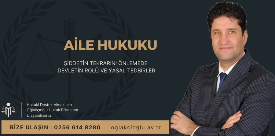 Şiddetin Tekrarını Önlemede Devletin Rolü ve Yasal Tedbirler