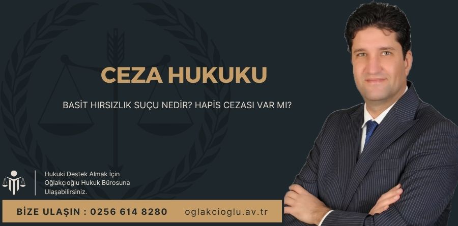 Basit Hırsızlık Suçu Nedir Hapis Cezası Var mı