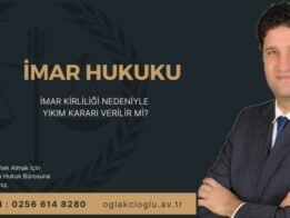 İmar Kirliliği Nedeniyle Yıkım Kararı Verilir mi